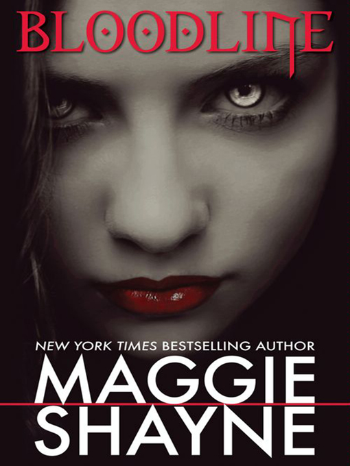 Title details for Bloodline by Maggie Shayne - Available